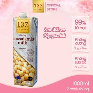 Sữa Hạt Mắc Ca Nguyên Chất 137 DEGREES Ngọt Tự Nhiên Từ Mật Hoa Dừa (Không Đường) Healthy
