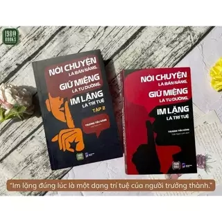 Sách - Combo 2 tập : Nói Chuyện Là Bản Năng, Giữ Miệng Là Tu Dưỡng, Im Lặng Là Trí Tuệ