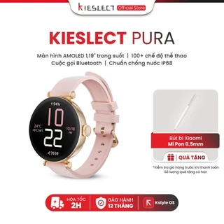Đồng hồ thông minh nữ Kieslect Pura I Nghe gọi bluetooth I AMOLED I Kháng nước