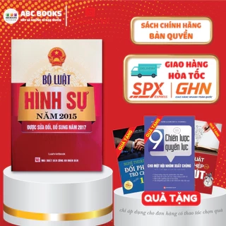 Sách - Bộ Luật Hình Sự Năm 2015 (Sửa đổi, bổ sung năm 2017)