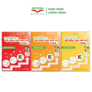 Combo 3 sách Chinh phục điểm 10 đề kiểm tra học kì Toán 1(KNTT + CD + CTST)