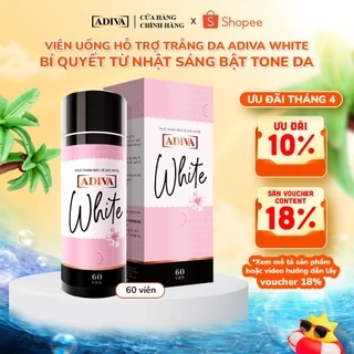 Viên Uống Trắng Da ADIVA White 60 Viên- Hỗ Trợ Giảm Các Đốm Tối Màu Và Thâm Nám Cho Làn Da