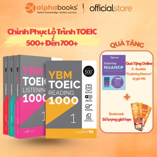 Sách > Combo YBM TOEIC 1000 (Trọn Bộ 4 Cuốn) - Chinh Phục Lộ Trình Toeic 500+ Đến 700+ (Alpha Books)