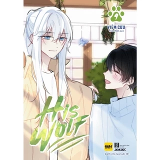 Sách - His Wolf - Tập 4 - Viêm Cửu