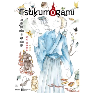 Sách - Tsukumogami - Linh Hồn Của Những Đồ Vật Trăm Năm