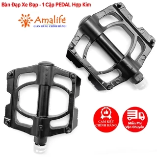 Bàn Đạp Xe Đạp 1 Cặp (2 Chiếc) Pedal Cho Xe Đạp Thể Thao Bằng Hợp Kim Thép Nhôm Chống Trượt Chính Hãng Amalife
