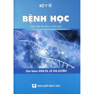 Sách - Bệnh học (Sách đào tạo Dược sỹ Đại học)