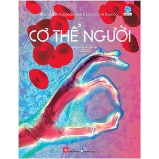 Sách - Science Encyclopedia - Bách Khoa Thư Về Khoa Học - Chọn Lẻ Theo Chủ Đề