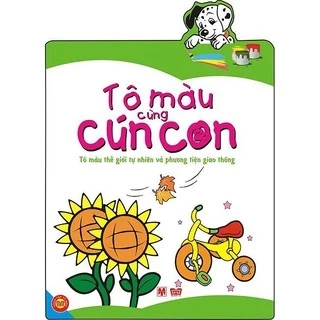 Sách - Tô Màu Cùng Cún Con (Tô Màu Thế Giới Tự Nhiên Và Phương Tiện Giao Thông) - 16k