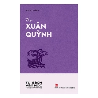 Sách - Văn Học Trong Nhà Trường: Thơ Xuân Quỳnh