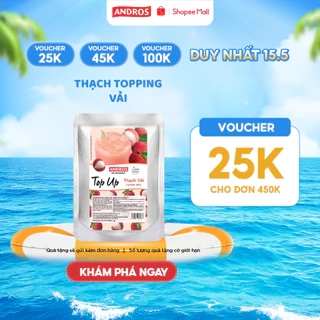 Thạch Topping Vải - Không Chất Bảo Quản - ANDROS TOP UP - Nguyên liệu pha chế - 1 KG