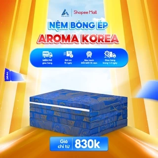 Nệm Bông Ép Gấp 3 Aroma Korea - Nệm Mềm - Êm Ái - Bảo Hành 5 năm - Nhiều Màu Giao Ngẫu Nhiên