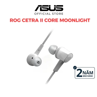 Tai nghe gaming in-ear ROG CETRA II CORE Moon Light 90YH0360-B2UA00 cổng 3.5mm BẢO HÀNH 24 THÁNG