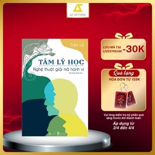 Sách - Tâm Lý Học - Nghệ Thuật Giải Mã Hành Vi