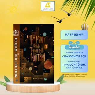Sách - Tìm Mình Trong Thành Phố Nội Tâm