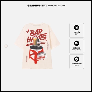 Áo Thun Unisex BAD HABITS CÀ PHÊ TEE 100% Cotton - MÀU KEM - Local Brand Chính Hãng