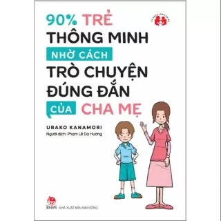 Sách - 90 phần trăm trẻ thông minh nhờ cách trò chuyện đúng đắn của cha mẹ