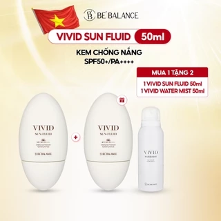 [MUA 1 TẶNG 2] Kem Chống Nắng Be'Balance VIVID SUN FLUID Phổ Rộng SPF50+/PA4+ 50ml