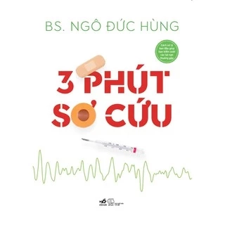 Sách - 3 phút sơ cứu (TB 2021)  - NNB