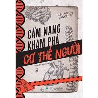 Sách - Cẩm Nang Khám Phá Cơ Thể Người (Tặng kèm bookmark)  - AZB