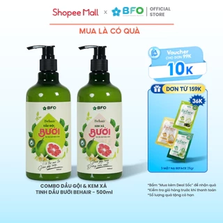 Bộ Đôi Dầu Gội Dầu Xả Bưởi Dưỡng Tóc Tinh Dầu Bưởi Mọc Tóc Phục Hồi Tóc BFO Behair 500ml