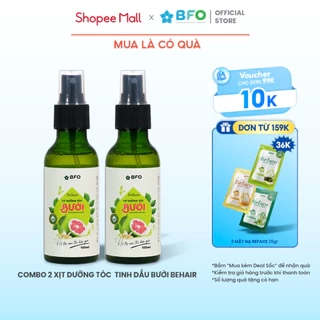 Combo 2 Xịt Dưỡng Tóc Tinh Dầu Bưởi Mọc Tóc Phục Hồi Tóc BFO Behair