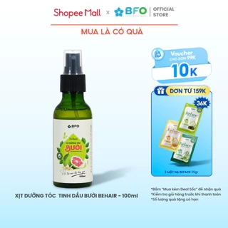 Xịt Dưỡng Tóc Tinh Dầu Bưởi Mọc Tóc Phục Hồi Tóc BFO Behair 100ml Dưỡng Tóc Hỗ Trợ Mọc Tóc