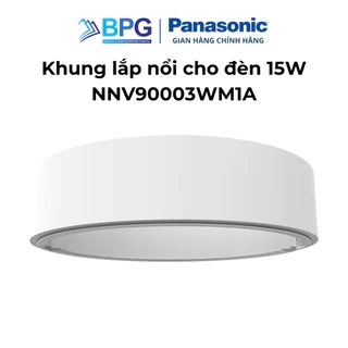Khung lắp nổi dùng cho lỗ khoét 150mm - Dùng được với Đèn âm trần DN 2G 15W Panasonic NNV90003WM1A