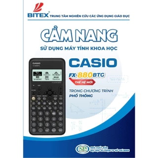 Sách Cẩm Nang sử dụng máy tính khoa học Casio Fx-880BTG