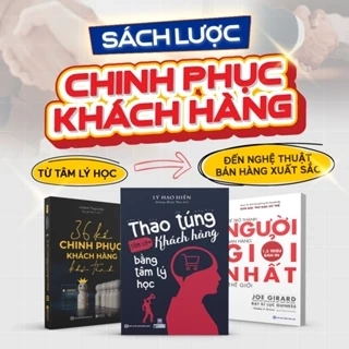 Combo sách Kinh thánh bán hàng: Thao Túng Khách Hàng Bằng Tâm Lý Học, Để Trở Thành Người Bán Hàng Giỏi Nhất, 36 Kế