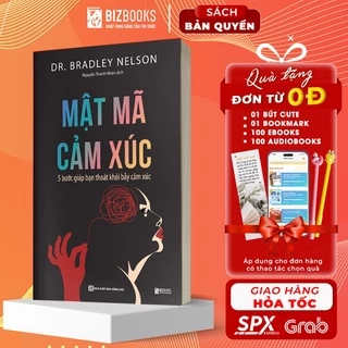 Sách Mật Mã Cảm Xúc: 5 Bước Giúp Bạn Giải Phóng Bẫy Cảm Xúc - Cách Quản Trị, Kiểm Soát Và Cân Bằng Cảm Xúc