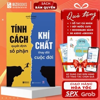 Sách - Tính Cách Quyết Định Số Phận, Khí Chất Thay Đổi Cuộc Đời - Bizbooks
