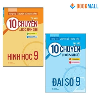 Sách - Combo 2 cuốn Tổng Hợp Chuyên Đề Trọng Tâm Thi vào 10 Chuyên và Học Sinh Giỏi 9 lẻ tùy chọn - Bookmall