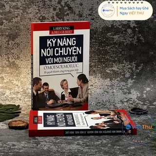 Sách - Kỹ Năng Nói Chuyện Với Mọi Người Ở Mọi Lúc Mọi Nơi