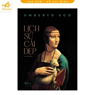 Sách - Lịch sử cái đẹp (Nhã Nam HCM)