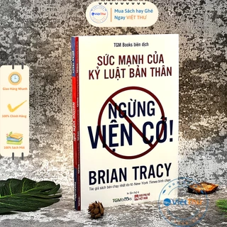 Sách - Ngừng Viện Cớ - Sức Mạnh Của Kỷ Luật Bản Thân