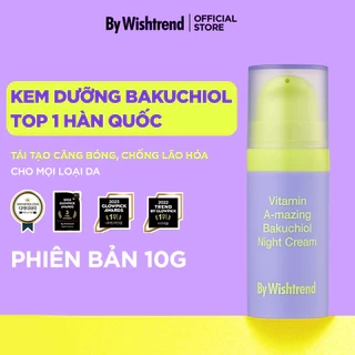 Kem dưỡng hỗ trợ chống lão hóa, tái tạo căng bóng BAKUCHIOL SỐ 1 HÀN QUỐC By Wishtrend Vitamin A 10g