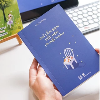 Sách: Chỉ cần bạn tốt hơn 1% mỗi ngày