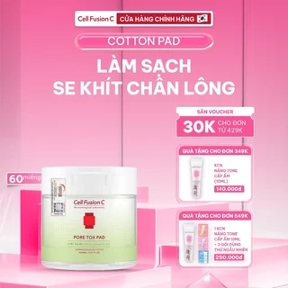 Toner Pad Làm Sạch Sâu & Se Khít Lỗ Chân Lông Chứa PHA Cell Fusion C Pore Tox Pad 60 miếng