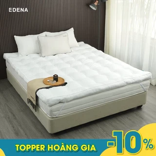Topper hoàng gia Edena độ dày 10cm