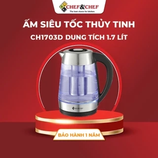 Ấm Siêu Tốc Thủy Tinh CHEF&CHEF CH1703D – Điều Khiển Nhiệt Độ,Đổi Màu Khi Đun, Sang Trọng & Tiện Lợi
