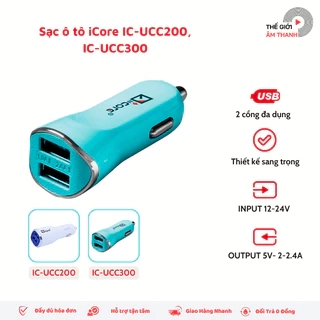 Tẩu Sạc Trên Xe Ô Tô iCore - CHÍNH HÃNG STORE