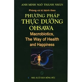 Sách - Phòng Và Trị Bệnh Theo Phương Pháp Thực Dưỡng Ohsawa