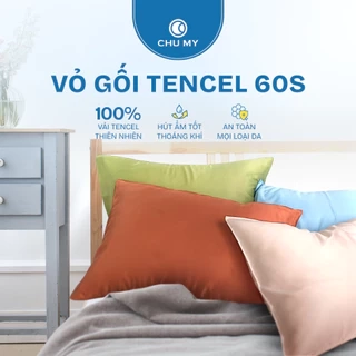Vỏ Gối Tencel CHU MY 60s – Êm Mịn, Thoáng Khí, Dễ Làm Sạch – Size 40x60 | 50x70cm