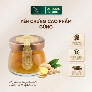 Yến Chưng Cao Phẩm Vị Gừng Tăng Sức Đề Kháng CiCi Thượng Đỉnh Yến hũ 50-65g Yến Sào Khánh Hòa nguyên chất Yến Tươi