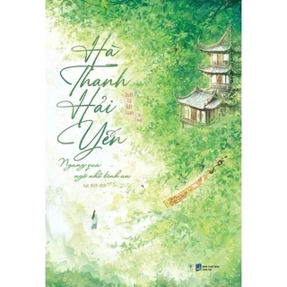 Sách - Hà Thanh Hải Yến - Ngang qua ngõ nhỏ bình an - Truyện ngôn tình - LL196