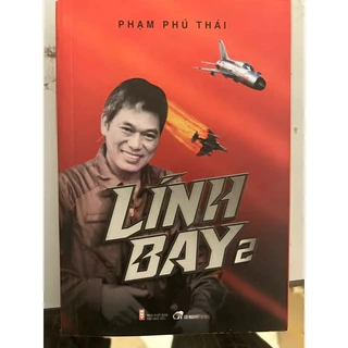 Sách Hồi ký - Lính bay 2 (Phạm Phú Thái)