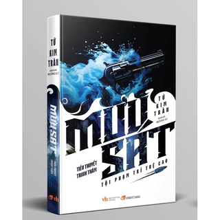 Sách - Mưu sát ( Tử Kim Trần)