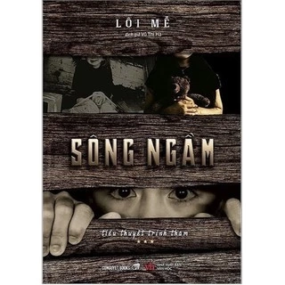 Sách - Sông ngầm (Lôi Mễ)
