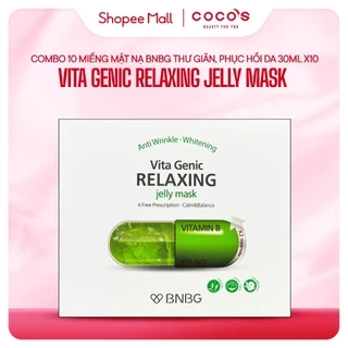 Combo 10 Mặt Nạ Thư Giản Và Phục Hồi Da BNBG Vita Genic Relaxing Jelly Mask (Vitamin B) 30ml x [10 BNBG X-LÁ]